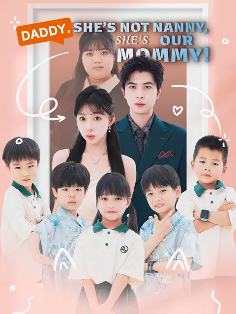 Daddy, She’s Not Nanny, She’s Our Mommy! cover image — watch all 30 episodes free in HD
