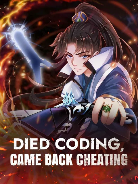 Died Coding, Came Back Cheating cover image — watch all 34 episodes free in HD