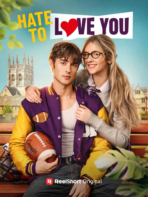 Hate to Love You cover image — watch all 69 episodes free in HD
