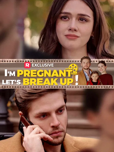 I'm Pregnant, Let's Break Up! cover image — watch all 66 episodes free in HD