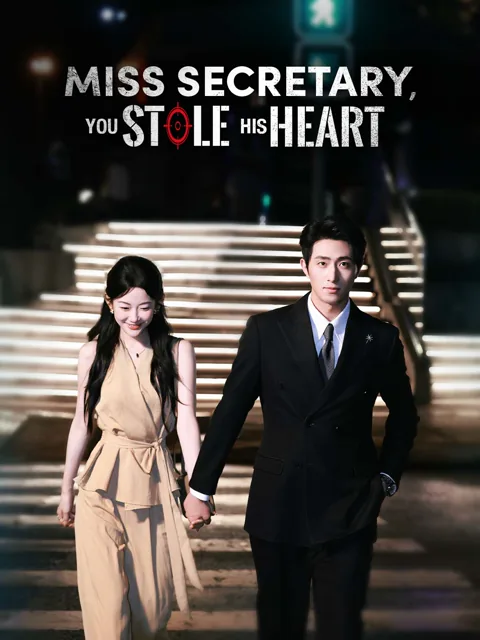 Miss Secretary, You Stole His Heart cover image — watch all 78 episodes free in HD
