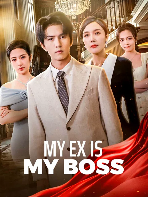 My Ex Is My Boss cover image — watch all 81 episodes free in HD
