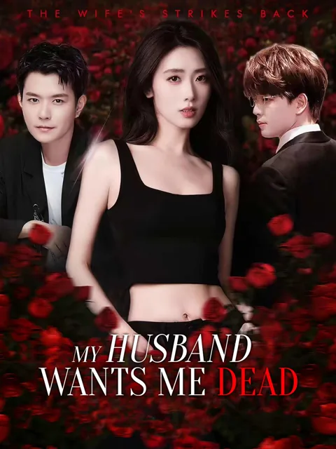 My Husband Wants Me Dead