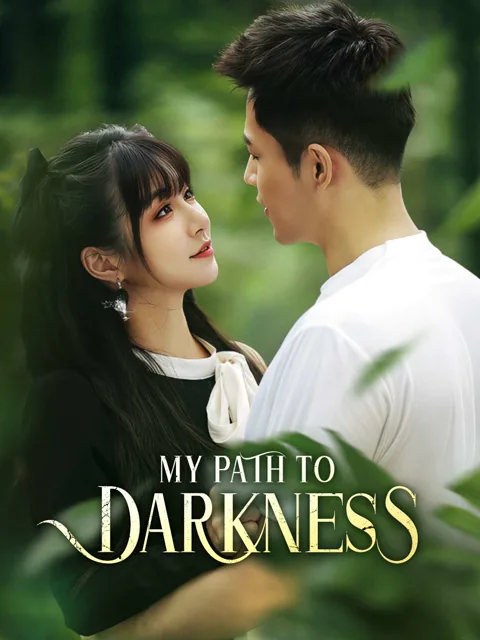 My Path to Darkness cover image — watch all 81 episodes free in HD