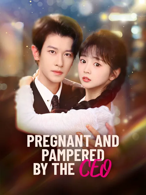 Pregnant and Pampered by the CEO cover image — watch all 74 episodes free in HD