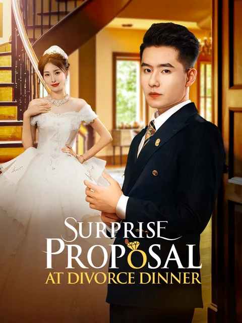 Surprise Proposal at Divorce Dinner cover image — watch all 52 episodes free in HD