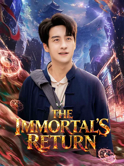 The Immortal's Return cover image — watch all 105 episodes free in HD