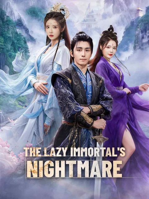 The Lazy Immortal's Nightmare cover image — watch all 76 episodes free in HD