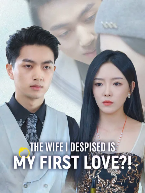 The Wife I Despised Is My First Love?! (English-dubbed)