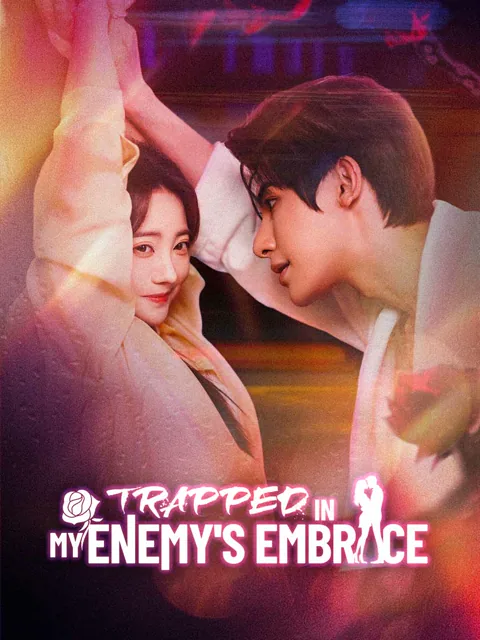 Trapped in My Enemy's Embrace cover image — watch all 71 episodes free in HD