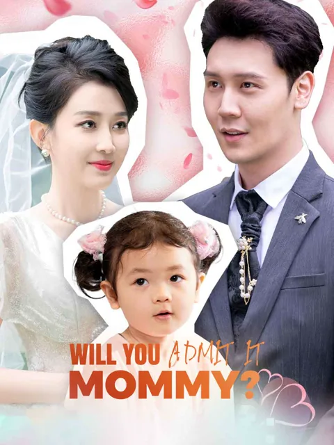 Will You Admit it, Mommy? cover image — watch all 80 episodes free in HD
