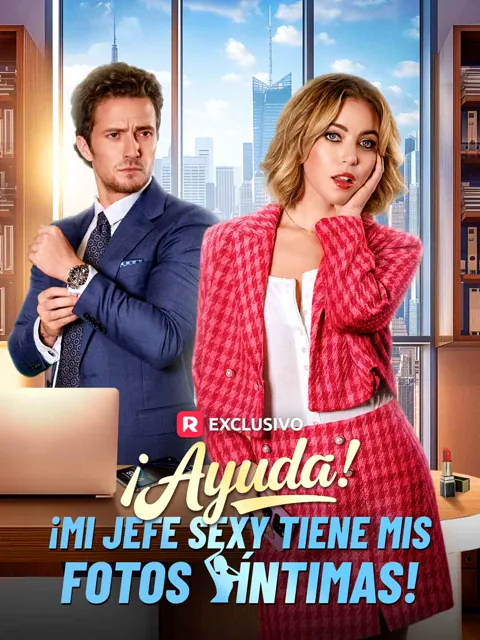 ¡Ayuda! ¡Mi jefe sexy tiene mis fotos íntimas! portada — ver los 75 episodios gratis en HD