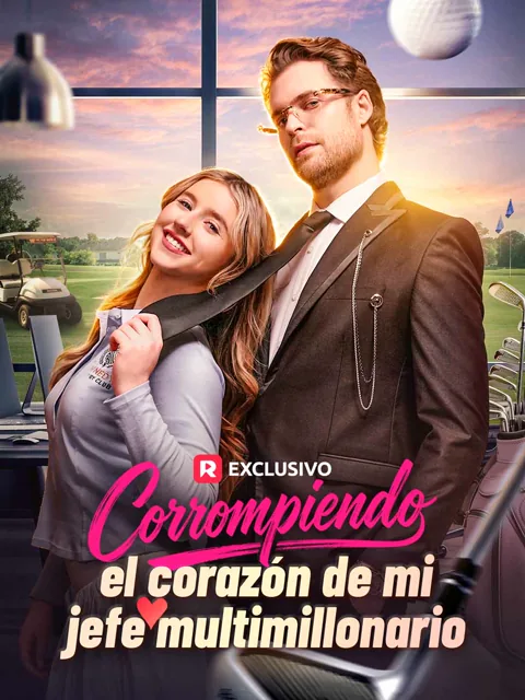 Corrompiendo el corazón de mi jefe multimillonario portada — ver los 82 episodios gratis en HD