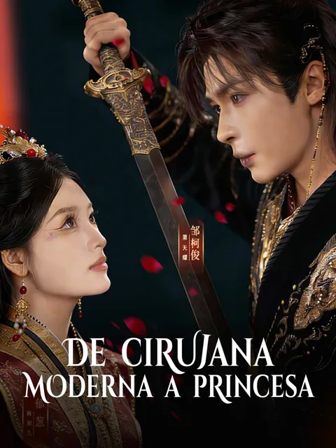 De cirujana moderna a princesa portada — ver los 73 episodios gratis en HD