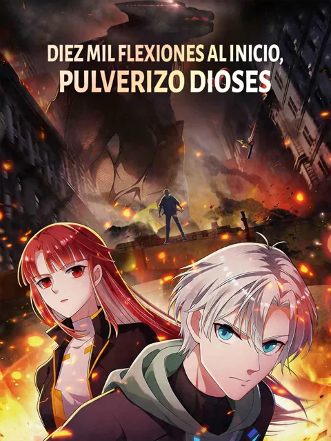 Diez mil flexiones al inicio, pulverizo dioses