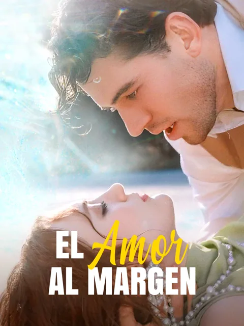 El amor al margen portada — ver los 64 episodios gratis en HD