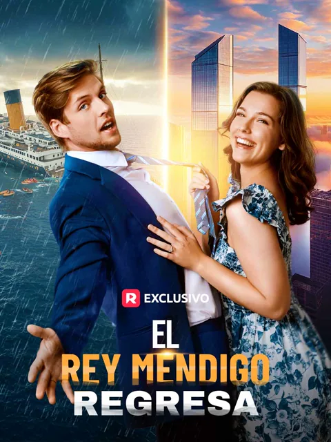 El rey mendigo regresa portada — ver los 76 episodios gratis en HD