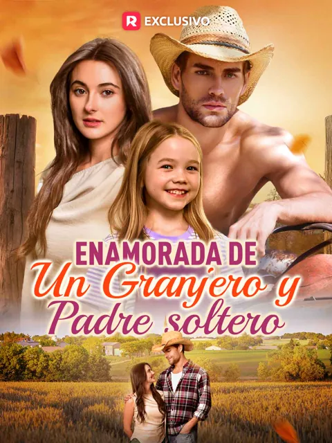 Enamorada de un granjero y padre soltero