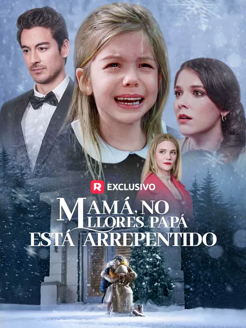 Mamá, no llores, papá está arrepentido