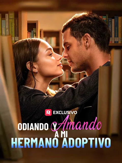 Odiando y amando a mi hermano adoptivo portada — ver los 65 episodios gratis en HD