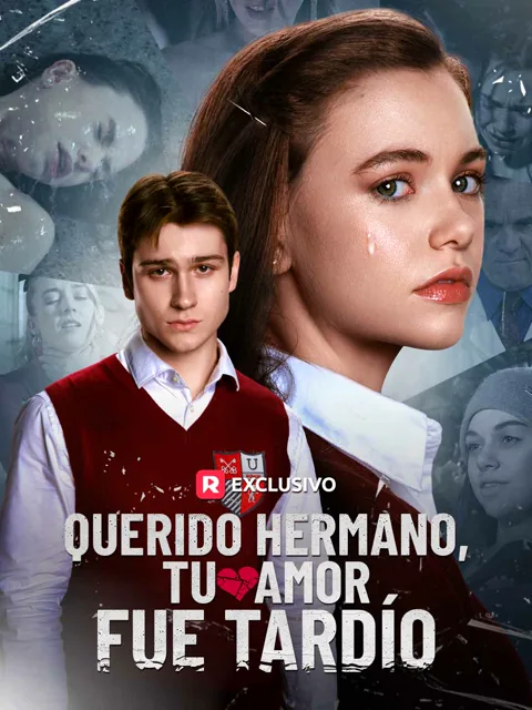 Querido hermano, tu amor fue tardío portada — ver los 82 episodios gratis en HD