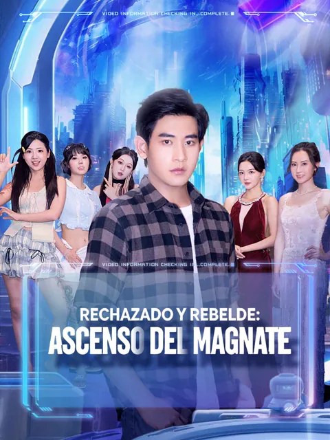 Rechazado y rebelde: Ascenso del magnate