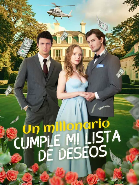 Un millonario cumple mi lista de deseos