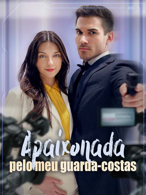 Apaixonada pelo meu guarda-costas capa — assistir aos 59 episódios grátis em HD
