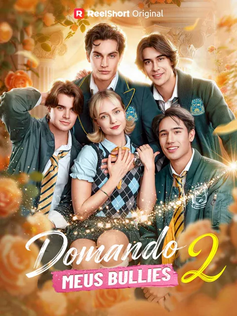 Domando meus Bullies 2 capa — assistir aos 76 episódios grátis em HD