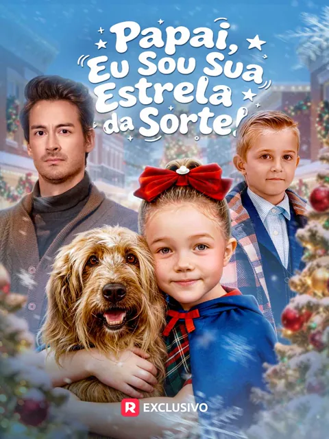 [dublado] Papai, eu sou sua estrela da sorte!