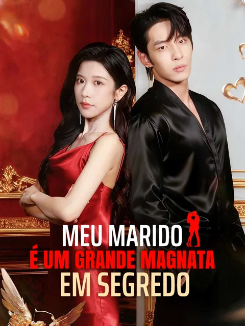 Meu marido é um grande magnata em segredo