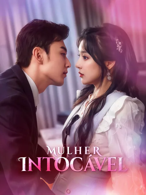 Mulher Intocável capa — assistir aos 65 episódios grátis em HD