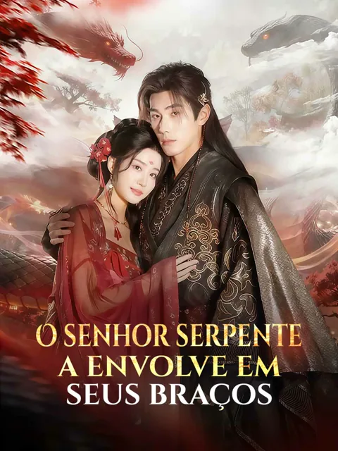 O senhor serpente a envolve em seus braços capa — assistir aos 62 episódios grátis em HD