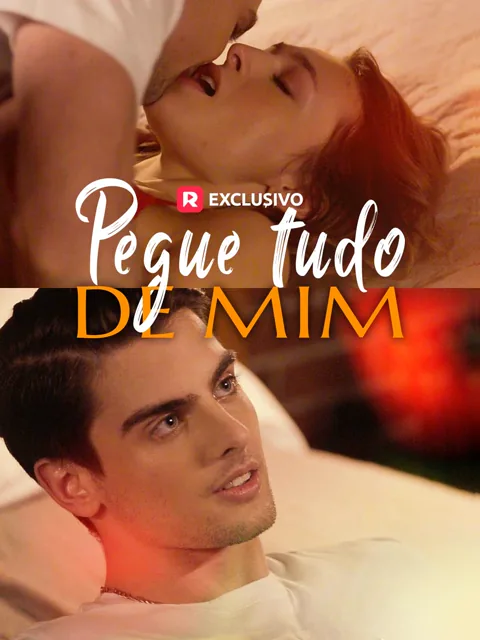 Pegue Tudo de Mim capa — assistir aos 57 episódios grátis em HD