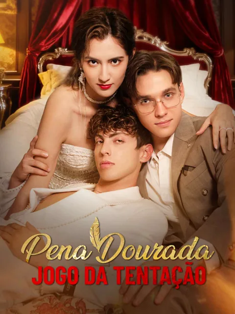 Pena Dourada: Jogo da Tentação capa — assistir aos 52 episódios grátis em HD