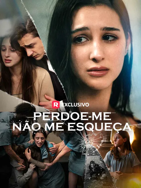 Perdoe-me, Não Me Esqueça capa — assistir aos 60 episódios grátis em HD
