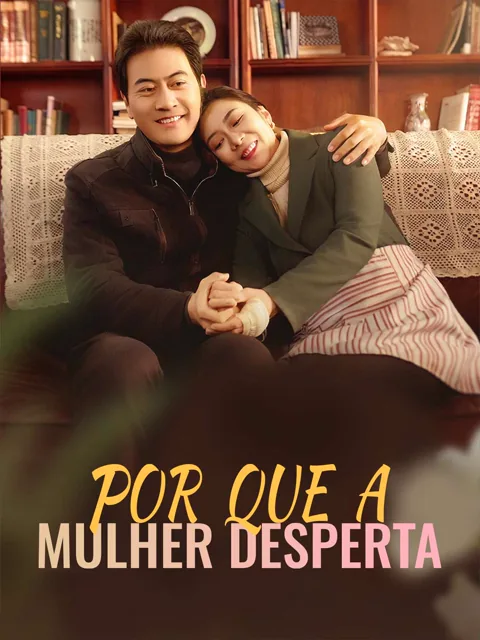 Por Que a Mulher Desperta
