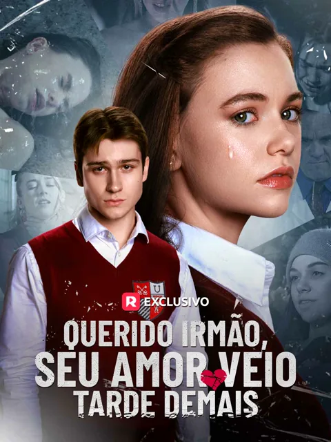 Querido irmão, você me amou tarde demais capa — assistir aos 82 episódios grátis em HD