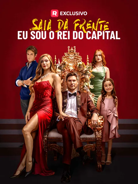 Saia da frente, eu sou o Rei do Capital capa — assistir aos 73 episódios grátis em HD