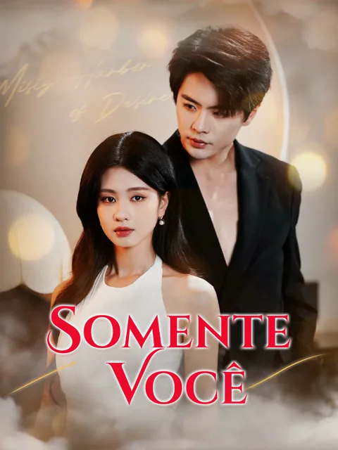 Somente você