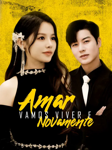Vamos Viver e Amar Novamente capa — assistir aos 94 episódios grátis em HD
