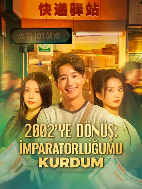 2002’YE DÖNÜŞ: İMPARATORLUĞUMU KURDUM