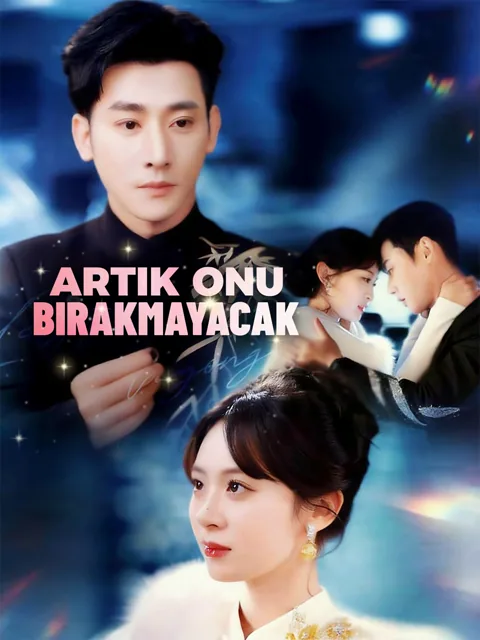 Artık Onu Bırakmayacak dizisi kapak görseli — 80 bölüm full HD Türkçe izle