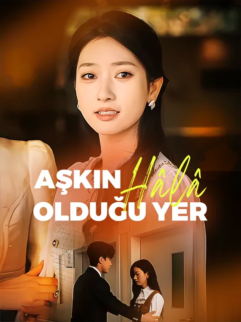 Aşkın Hâlâ Olduğu Yer