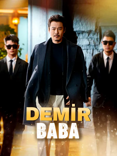 DEMİR BABA dizisi kapak görseli — 70 bölüm full HD Türkçe izle