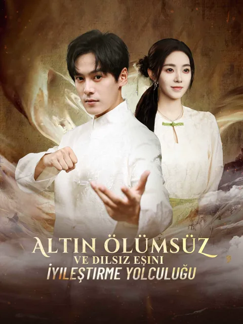 [Dublajlı] Altın Ölümsüz ve Dilsiz Eşini İyileştirme Yolculuğu