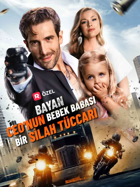 [Dublajlı] Bayan CEO'nun Bebek Babası Bir Silah Tüccarı