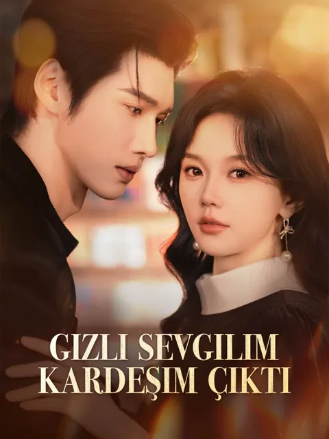 Gizli Sevgilim Kardeşim Çıktı