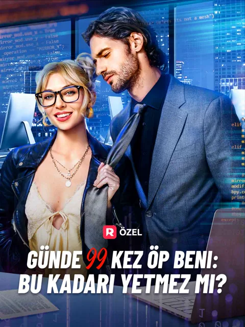Günde 99 Kez Öp Beni: Bu Kadarı Yetmez mi?