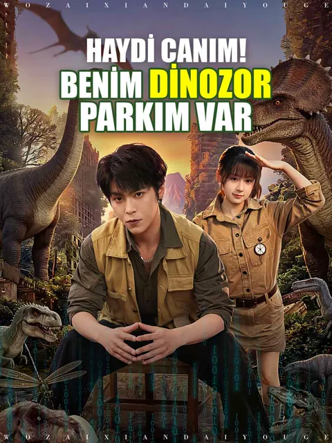 HAYDİ CANIM! BENİM DİNOZOR PARKIM VAR